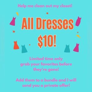 All Dresses $10!!!